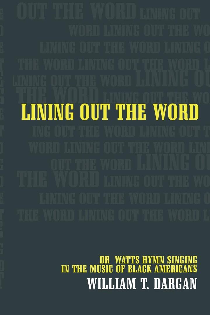 Cover image for Lining Out the Word ISBN 9780520234482